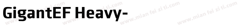 GigantEF Heavy字体转换